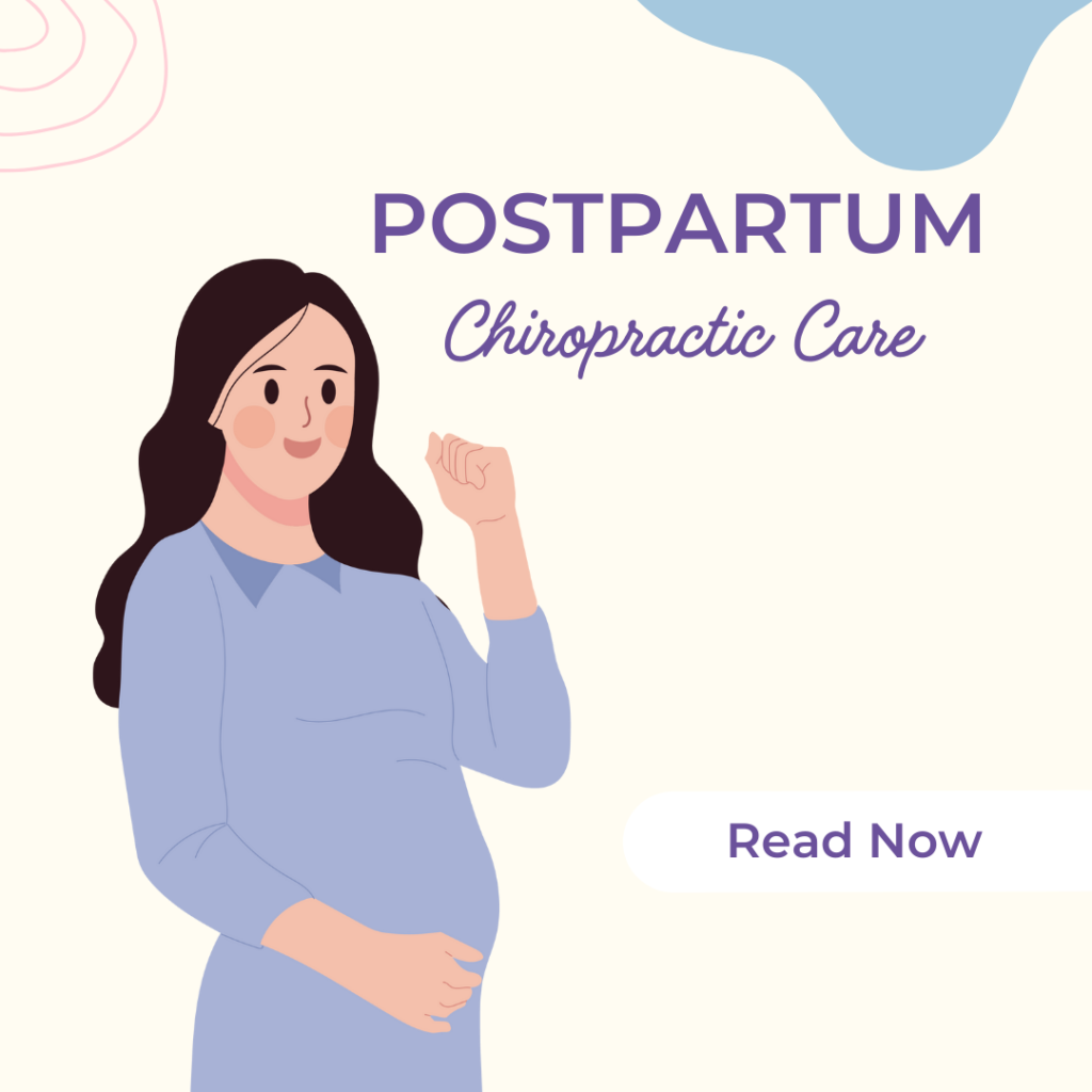 Why Postpartum Chiropractic Care is Essential for New Mothers